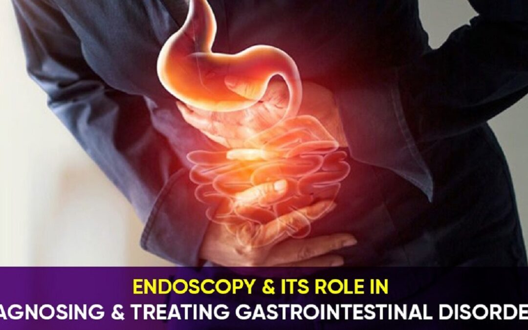Endoscopy and its role in diagnosing and treating Gastrointestinal Disorders